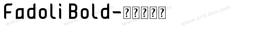 Fadoli Bold字体转换